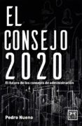 el consejo 2020-pedro nueno iniesta-9788416624065 el consejo 2020-pedro nueno iniesta-9788416624065