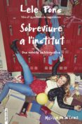 sobreviure a l institut-lele pons-melissa de la cruz-9788416716265 sobreviure a l institut-lele pons-melissa de la cruz-9788416716265