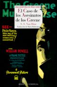 el caso de los asesinatos de los greene (serie philo vance 3)-s.s. van dine-9788416968565 el caso de los asesinatos de los greene (serie philo vance 3)-s.s. van dine-9788416968565