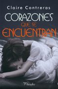 corazones que se encuentran-claire contreras-9788416970865 corazones que se encuentran-claire contreras-9788416970865