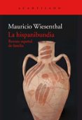 la hispanibundia-mauricio wiesenthal-9788417346065 la hispanibundia-mauricio wiesenthal-9788417346065