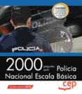 2000 preguntas para policía nacional. escala básica-9788417625665 2000 preguntas para policía nacional. escala básica-9788417625665