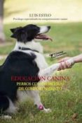 educacion canina. perros con problemas de comportamiento-luis esteo garcia zozaya-9788417698065 educacion canina. perros con problemas de comportamiento-luis esteo garcia zozaya-9788417698065