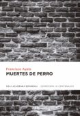 muertes de perro (ebook)-francisco ayala-9788420418865 muertes de perro (ebook)-francisco ayala-9788420418865