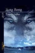 totem lobo-jiang rong-9788420473765 totem lobo-jiang rong-9788420473765