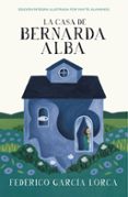 la casa de bernarda alba (coleccion alfaguara clasicos)-federico garcia lorca-9788420486765 la casa de bernarda alba (coleccion alfaguara clasicos)-federico garcia lorca-9788420486765