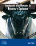 introduccion a los mercados de futuros y opciones (4ª ed.)-john c. hull-9788420533865 introduccion a los mercados de futuros y opciones (4ª ed.)-john c. hull-9788420533865