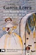 doña rosita la soltera o el lenguaje de las flores: poema granadi no del novecientos...; los sueños de mi prima aurelia: cronica granadina-federico garcia lorca-mario (ed.) hernandez-9788420633565 doña rosita la soltera o el lenguaje de las flores: poema granadi no del novecientos...; los sueños de mi prima aurelia: cronica granadina-federico garcia lorca-mario (ed.) hernandez-9788420633565