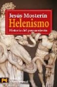 helenismo: historia del pensamiento-jesus mosterin-9788420661865 helenismo: historia del pensamiento-jesus mosterin-9788420661865