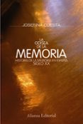 la odisea de la memoria: historia de la memoria en españa. siglo xx-9788420668765 la odisea de la memoria: historia de la memoria en españa. siglo xx-9788420668765
