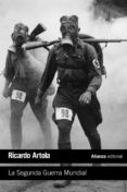 la segunda guerra mundial-ricardo artola-9788420697765 la segunda guerra mundial-ricardo artola-9788420697765