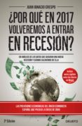 ¿por que en 2017 volveremos a estar en recesion?-juan ignacio crespo-9788423425365 ¿por que en 2017 volveremos a estar en recesion?-juan ignacio crespo-9788423425365
