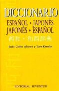 diccionario español-japones japones-español-jesus carlos alvarez-toru katsuka-9788426133465 diccionario español-japones japones-español-jesus carlos alvarez-toru katsuka-9788426133465