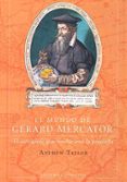 el mundo de gerard mercator: el cartografo que revoluciono la geo grafia-andrew taylor-9788426135865 el mundo de gerard mercator: el cartografo que revoluciono la geo grafia-andrew taylor-9788426135865