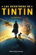 la novela (las aventuras de tintin)-9788426138965 la novela (las aventuras de tintin)-9788426138965
