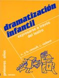 dramatizacion infantil: expresarse a traves del teatro-noëlle renoult-bernard renoult-corinne vialaret-9788427710665 dramatizacion infantil: expresarse a traves del teatro-noëlle renoult-bernard renoult-corinne vialaret-9788427710665