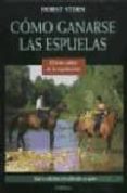 como ganarse las espuelas-hopst stern-9788428211765 como ganarse las espuelas-hopst stern-9788428211765