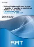 rat. reglamento sobre condiciones técnicas y garantías de segurid ad en instalaciones electricas de alta tension y sus instrucciones tecnicas complementarias itc rat 01 a 023-9788428337465 rat. reglamento sobre condiciones técnicas y garantías de segurid ad en instalaciones electricas de alta tension y sus instrucciones tecnicas complementarias itc rat 01 a 023-9788428337465