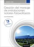 gestion del montaje de instalaciones solares fotovoltaicas-vicente mascaros mateo-9788428338165 gestion del montaje de instalaciones solares fotovoltaicas-vicente mascaros mateo-9788428338165