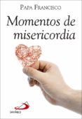 momentos de misericordia-jorge bergoglio papa francisco-9788428548465 momentos de misericordia-jorge bergoglio papa francisco-9788428548465