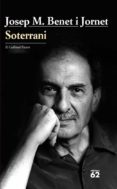 soterrani-josep m. benet i jornet-9788429760965 soterrani-josep m. benet i jornet-9788429760965
