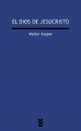 el dios de jesucristo-walter kasper-9788430117765 el dios de jesucristo-walter kasper-9788430117765