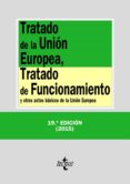 tratado de la union europea, tratado de funcionamiento y otros actos basicos de la union europea (19ª ed.)-9788430966165 tratado de la union europea, tratado de funcionamiento y otros actos basicos de la union europea (19ª ed.)-9788430966165