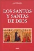 los santos y santas de dios-jose morales-9788432137365 los santos y santas de dios-jose morales-9788432137365