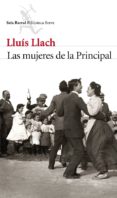 las mujeres de la principal (ebook)-lluis llach-9788432224065 las mujeres de la principal (ebook)-lluis llach-9788432224065