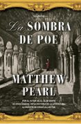 la sombra de poe-matthew pearl-9788432296765 la sombra de poe-matthew pearl-9788432296765