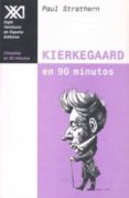 kierkegaard en 90 minutos-paul strathern-9788432310065 kierkegaard en 90 minutos-paul strathern-9788432310065