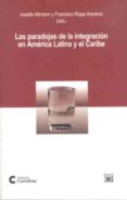 las paradojas de la intregacion en america latina y el caribe-9788432313165 las paradojas de la intregacion en america latina y el caribe-9788432313165