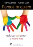 porque te quiero-carlos goñi-pilar guembe-9788433024565 porque te quiero-carlos goñi-pilar guembe-9788433024565