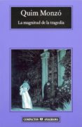 la magnitud de la tragedia-quim monzo-9788433972965 la magnitud de la tragedia-quim monzo-9788433972965
