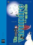 un vampiro en el polo (pictogramas en el cuento de)-carmen gil-9788434819665 un vampiro en el polo (pictogramas en el cuento de)-carmen gil-9788434819665