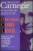 descubrase como lider: como ganar amigos, influir sobre las perso nas y tener exito en un mundo cambiante-dale carnegie-9788435017565 descubrase como lider: como ganar amigos, influir sobre las perso nas y tener exito en un mundo cambiante-dale carnegie-9788435017565