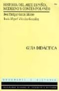 historia del arte español moderno y contemporaneo-jose enrique garcia melero-jesus miguel viñuales gonzalez-9788436235265 historia del arte español moderno y contemporaneo-jose enrique garcia melero-jesus miguel viñuales gonzalez-9788436235265