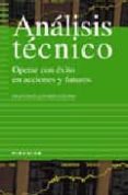 analisis tecnico: operar con exito en acciones y futuros-francisco llinares coloma-9788436816365 analisis tecnico: operar con exito en acciones y futuros-francisco llinares coloma-9788436816365