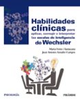 habilidades clinicas para aplicar, corregir e interpretar las escalas de inteligencia de wechsler-maria forns i santacana-juan antonio amador campos-9788436837865 habilidades clinicas para aplicar, corregir e interpretar las escalas de inteligencia de wechsler-maria forns i santacana-juan antonio amador campos-9788436837865
