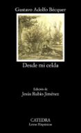 desde mi celda-gustavo adolfo becquer-9788437619965 desde mi celda-gustavo adolfo becquer-9788437619965