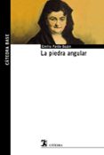 la piedra angular-emilia pardo bazan-9788437631165 la piedra angular-emilia pardo bazan-9788437631165