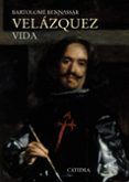velazquez: vida (3ª ed.)-bartolome benassar-9788437634265 velazquez: vida (3ª ed.) bartolome benassar 9788437634265