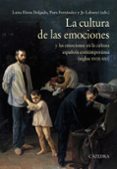 la cultura de las emociones-luisa elena delgado-pura fernandez-jo labanyi-9788437638065 la cultura de las emociones-luisa elena delgado-pura fernandez-jo labanyi-9788437638065