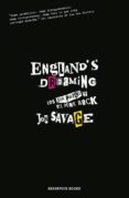 england´s dreaming: sex pistols y el punk rock-john savage-9788439721765 england´s dreaming: sex pistols y el punk rock-john savage-9788439721765