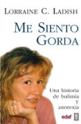 me siento gorda-lorraine c. ladish-9788441404465 me siento gorda-lorraine c. ladish-9788441404465