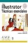 illustrator: tecnicas esenciales (diseño y creatividad)-ron chan-barbara obermeier-9788441523265 illustrator: tecnicas esenciales (diseño y creatividad)-ron chan-barbara obermeier-9788441523265