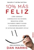 10% más feliz-dan harris-9788441536265 10% más feliz-dan harris-9788441536265