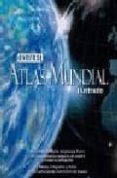 atlas mundial ilustrado-9788444110165 atlas mundial ilustrado-9788444110165