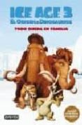 ice age 3: todo queda en familia-9788444163765 ice age 3: todo queda en familia-9788444163765