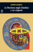 la literatura anglo-irlandesa y sus origenes-ramon sainero-9788446004165 la literatura anglo-irlandesa y sus origenes-ramon sainero-9788446004165